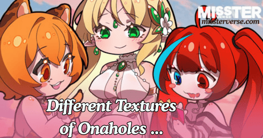 Different Textures of Onaholes