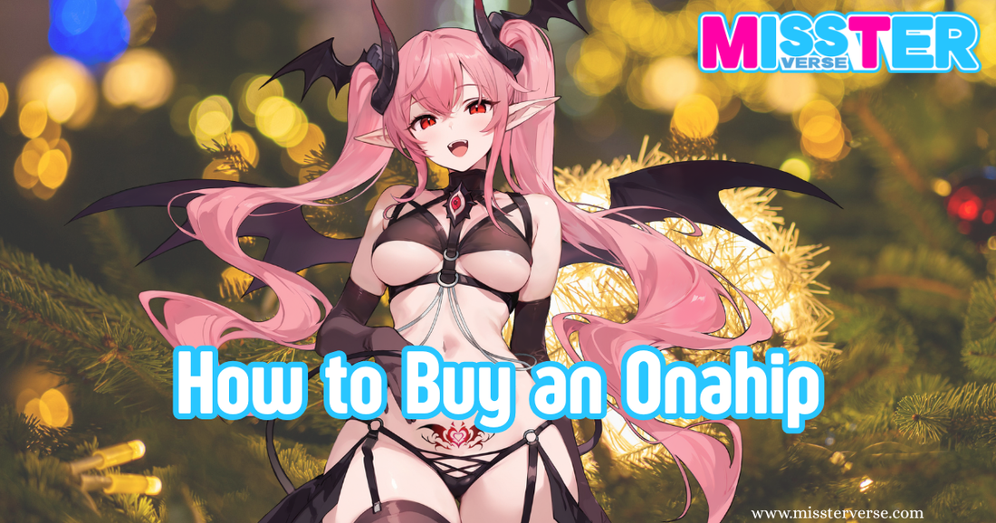 How to Buy an Onahip